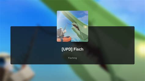 New Fisch Update