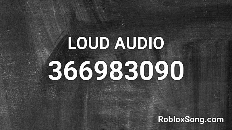 Roblox Audio Codes Roblox Audio Codes